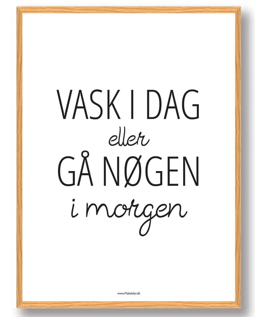 Vask   Dag  Skråskrift  Plakat