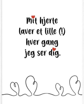 Citat Om Kærlighed Mit Hjerte Laver Et