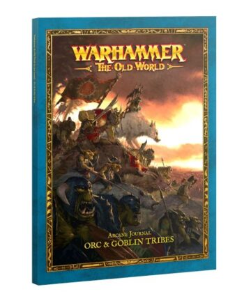 Arcane Journal: Orc   Goblin Tribes  The Old World