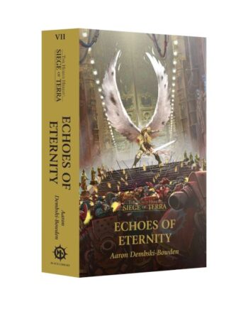 Horus Heresy Siege Of Terra 07: Echoes Of Eternity  Paperback  60100181144