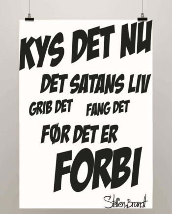 Kys Det Nu Plakat