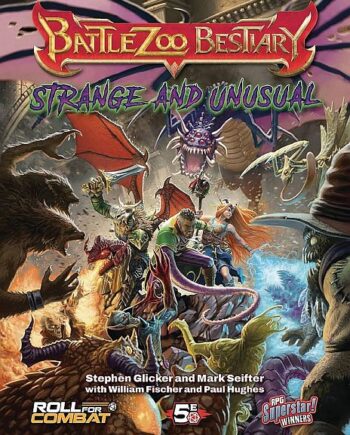 Pathfinder 3rd Party Battlezoo Bestiary: Strange   Unusual