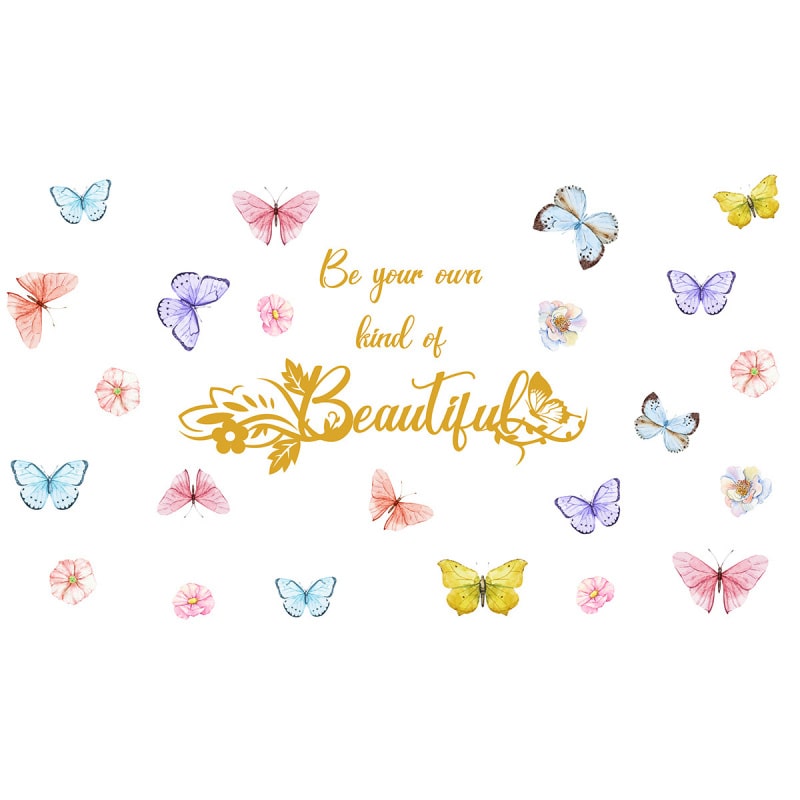 Sød Sommerfugle Wallsticker Be Your Own Kind Of Beautiful