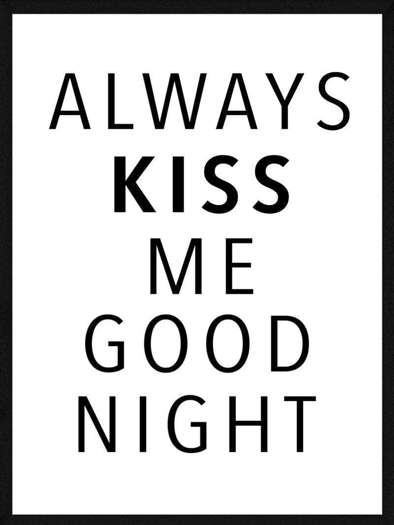 Always Kiss Goodnight