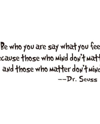 Citat Wallsticker  Be Who You Are  Say What You Feel