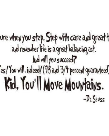 Citat Wallsticker  Kid  You Apos Ll Move Mountains