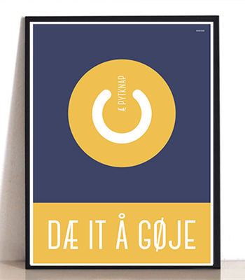 Dæ It   Gøje Pytknap Plakat Blå Gul