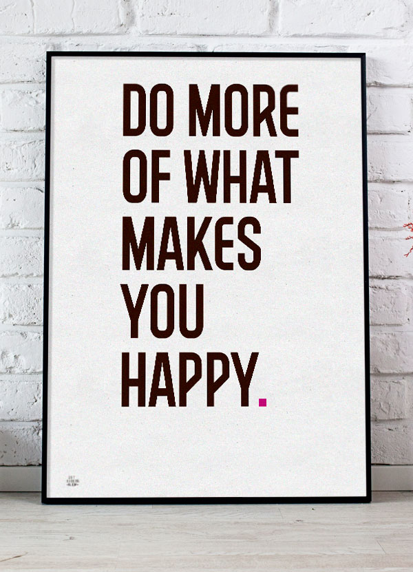 Do More Of What Makes You Happy-plakat Magenta Punktum 21 29 A4 Kr 199 -