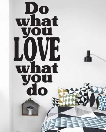 Do What You Love Wallsticker