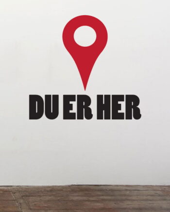 Du Er Her Wallsticker