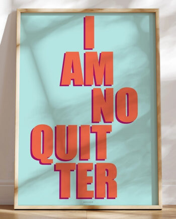Farverig Tekstplakat   Am No Quitter
