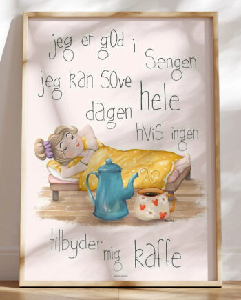 Kaffeplakat Jeg Er God   Sengen