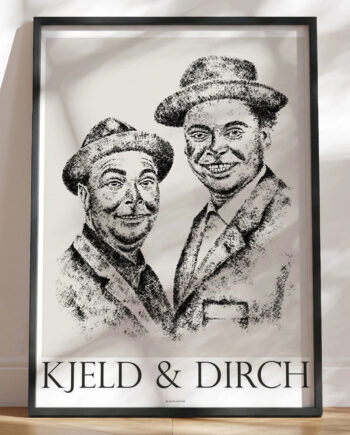 Kjeld Og Dirch Plakat Med Kultegning