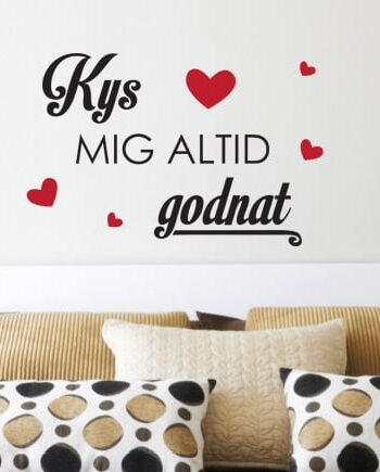 Kys Mig Altid Godnat Wallsticker