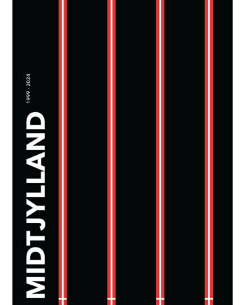 Midtjylland 1999-2024 Af Olé Olé