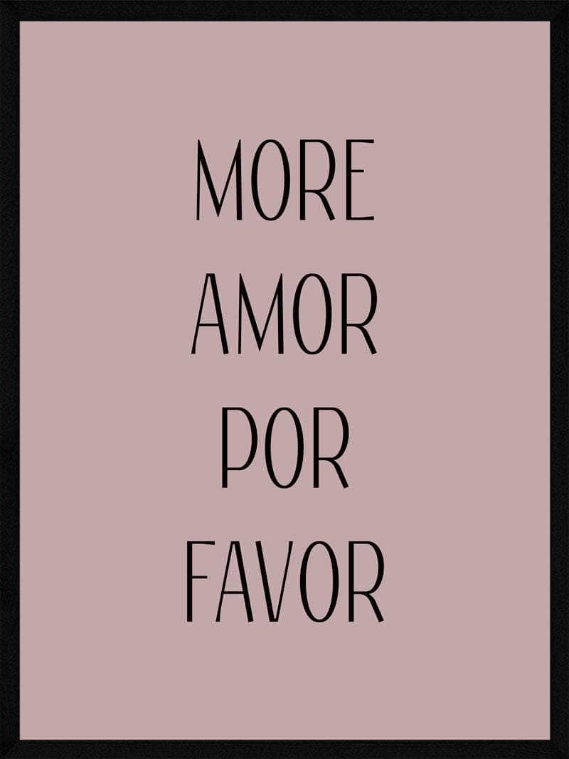 More Amor Por Favor Plakat