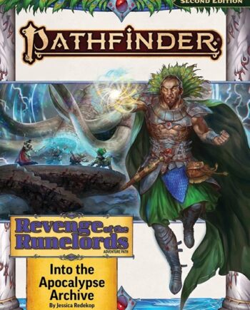 Pathfinder   2e Adventure Path: Revenge Of The Runelords     Into The Apocalypse Archive  Pzo15221sc