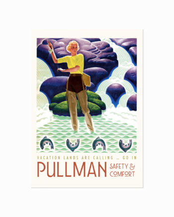 Retro Plakat  Pullman Vacation Lands Are Calling