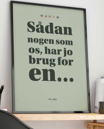 Sådan Nogen Som Os Poul Krebs-plakat Med Ord 21   29    A4  Kr  199 -