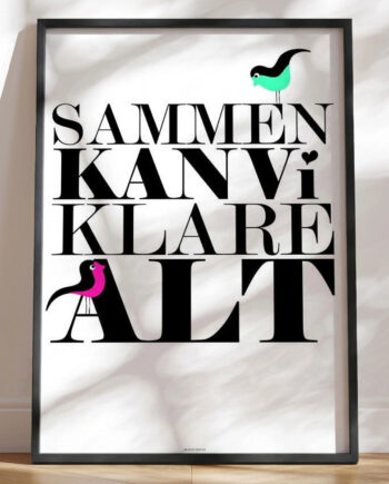 Sammen Kan Vi Alt Birds Plakat