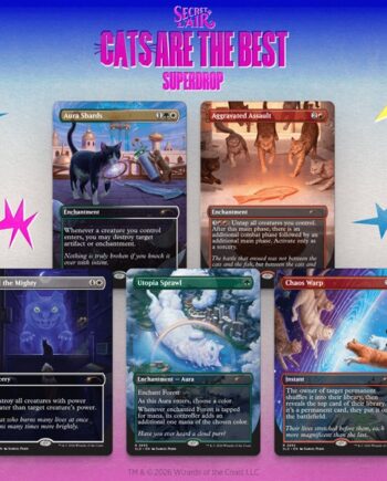 Secret Lair Drop Series  2026 : Cats Are The Best Superdrop: Cats Of Chaos 226 128 139   Regular