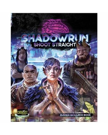 Shadowrun: Shoot Straight Runner Resource Book