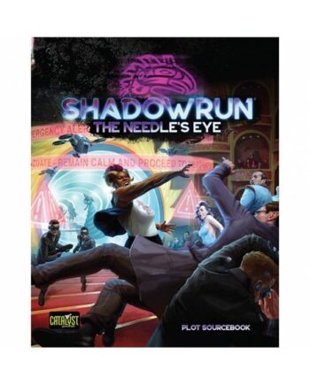 Shadowrun: The Needle   Eye Plot Sourcebook