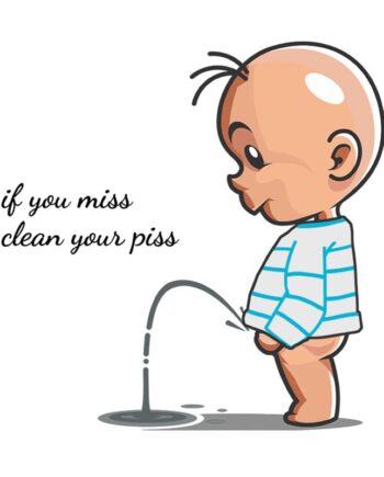 Sjovt Toilet Skilt  Toilet Wallsticker Med Mange Muligheder  If You Miss Clean Your Piss