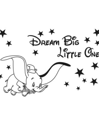 Sød Dumbo Wallsticker  Dream Big Little One  42x28cm