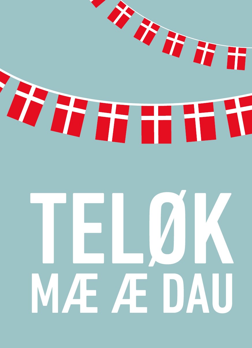 Teløk Mæ   Dau Med Flag