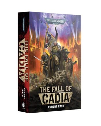The Fall Of Cadia  Paperback  60100181354