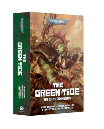The Green Tide: An Ork Omnibus  Paperback  60100181540