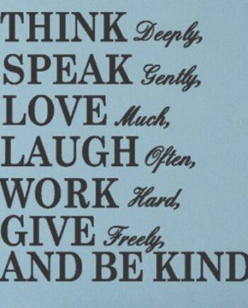 Think Speak Love Laugh Work Wallsticker