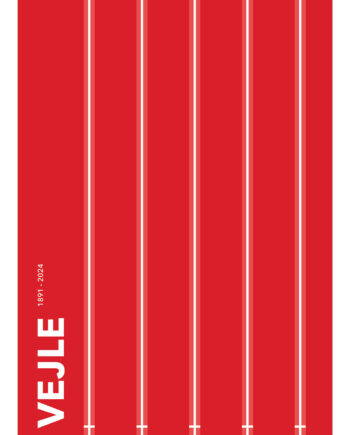 Vejle 1891-2024 Af Olé Olé