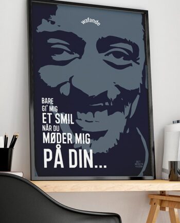 Wafande Plakat Bare Gi Mig Et Smil 21   29    A4  Kr  199 -