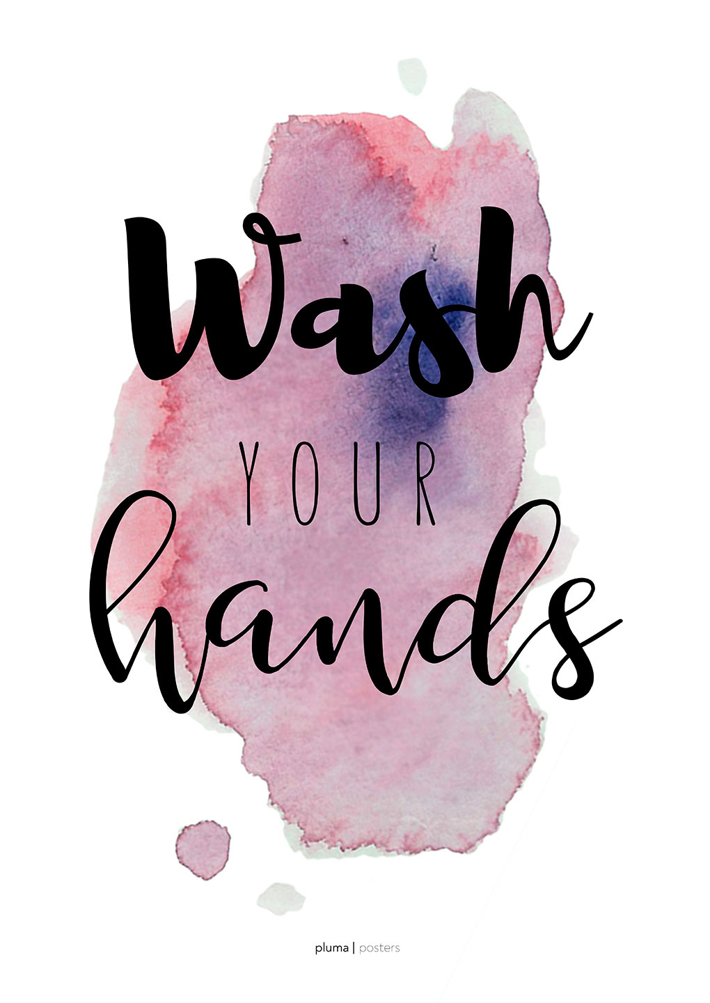 Wash Your Hands Lilla Af Pluma Posters