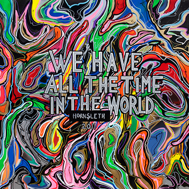 We Have All The Time In The World Af Hornsleth
