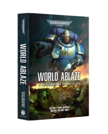 World Ablaze:   Warhammer 40 000 Anthology  Hardback Anthology  60040181444