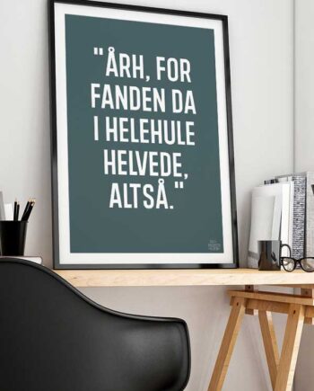 årh For Fanden-plakat  Grågrøn  21   29    A4  Kr  199 -