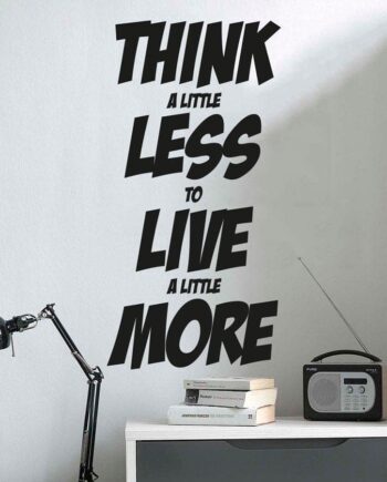 Think Less Wallsticker