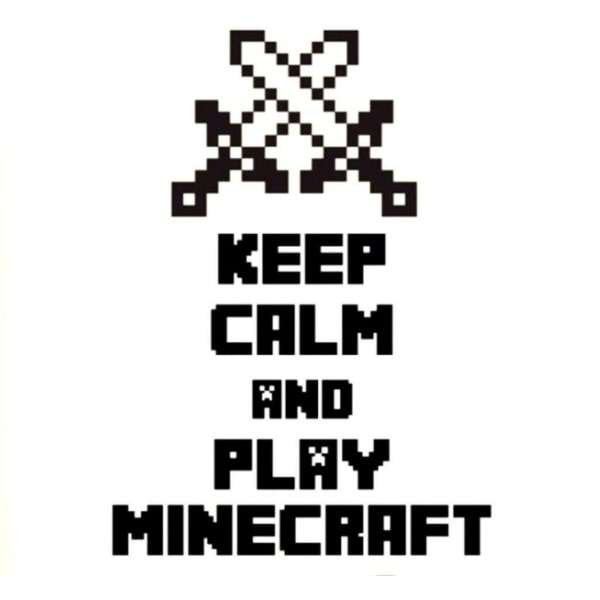 Minecraft Wallsticker  Keep Calm And Play Minecraft  70x50cm