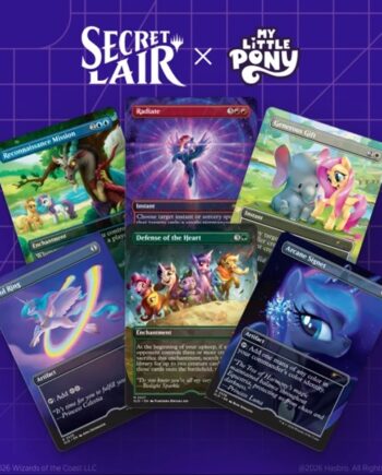 Secret Lair Drop Series  2026 : Back To School Superdrop: Secret Lair   My Little Pony: Friendship Is Magic  Regular